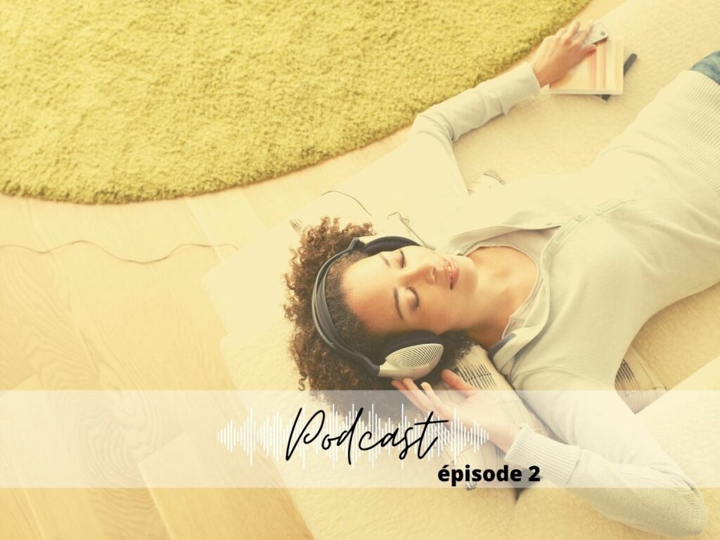 Podcast Relaxation - calmer le mental en 10 minutes